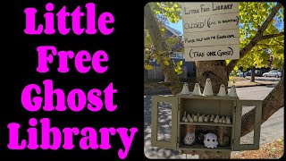 Little Free Ghost Library