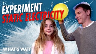 Static Electricity : some zapping experiments !! #WhatsWatt #10