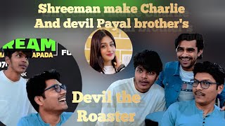 Devil The Roaster | Shreeman LegendBootcamp Fun