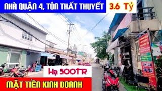 ✅Văn Trần Nhà SG247👉Bán Nhà Quận 4, Phố Tôn Thất Thuyết, P.1, Mặt Tiền Kinh Doanh, Hạ Thêm 300Tr