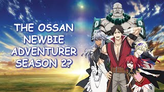 The Ossan Newbie Adventurer Season 2 & Potential Release Date?