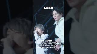 【TRAILER】DVD/Blu-ray「Lead 20th Anniversary Live ～感今導祭 & Snow Magic～」vol.1 #shorts