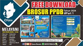 BROSUR PPDB TAHUN 2024 PART 1 FREE DOWNLOAD