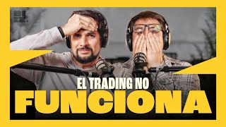 La verdadera RAZÓN por la que el TRADING no funciona  || ¡Aló Ahorro! - E8