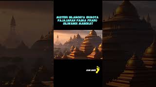 Misteri Hilangnya Ibukota Pajajaran #shortvideo #jejaklakon #history #kisah