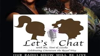 Let’s Chat Live w/Mz Toni and Lissha  “Through A Child’s Eyes”