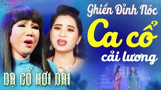 CA CỔ HƠI DÀI💚"Mê Song Huệ" THANH KIM HUỆ, LƯƠNG HỒNG HUỆ CA CỔ HƠI DÀI💚DẠ CỔ HƠI DÀI NHẤT💚CA CỔ HAY