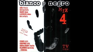 Blanco y Negro Mix Vol. 4 - CD1 (1997)