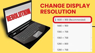 How to Change Screen Resolution in Windows 11