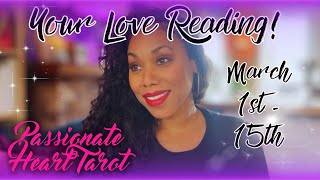 ✨💖 Your March Love Reading! ✧ 1st - 15th | All 12 Signs 💖✨