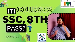 ITI Courses After 8th & 10th Class in Telangana | All The Latest News & Updates You Need