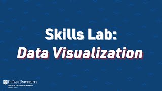 Skills Lab Data Visualization