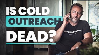 The New Way of Doing Cold Outreach in 2024 - Sales Insights With Michael Humblet