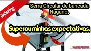 Unboxing Serra de Bancada Nagano - Bench saw.