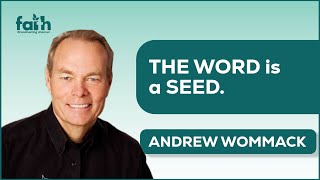 THE WORD IS A SEED - ANDREW WOMMACK