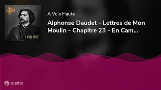 Alphonse Daudet - Lettres de Mon Moulin - Chapitre 23 - En Camargue - Yannick Debain..