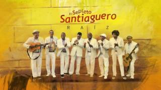 Raíz del Septeto Santiaguero