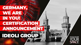 GERMANY, WE ARE IN YOU! - CERTIFICATION ANNOUNCEMENT // IDEOLI