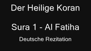 Der Heilige Koran Sura 1 - Al Fatiha