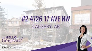 ara Molina - Real Estate Presents  - Unit #2 4726 17 Ave NW in Calgary Alberta