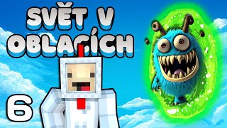 SVĚT V OBLACÍCH - #6 -  PORTÁL do země MONSTER - Nakashi