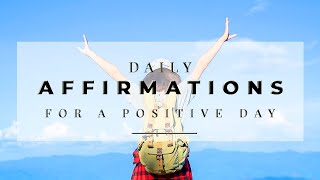 Positive Thinking Morning Motivation Affirmations