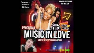 Melodias internacionais  mais tocadas no Programa Music in love By Sandra Regina