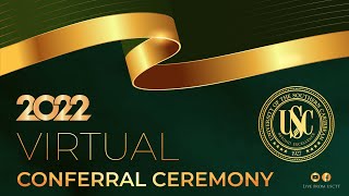 USC Virtual Conferral Ceremony 2022