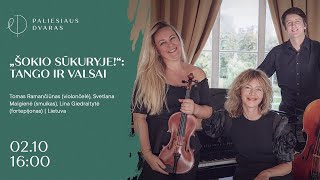 02 10 | „Šokio sūkuryje!“: Tango ir Valsai