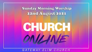 Sunday Morning Worship  - 22nd August 2021