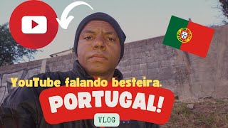 YouTube falando besteira em Portugal