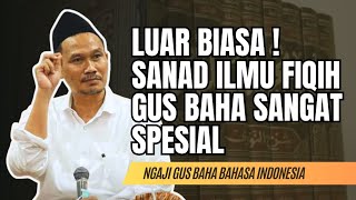 SANAD ILMU FIQIH GUS BAHA‼️NGAJI GUS BAHA TERBARU #gusbaha