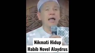 Nikmati Hidup | Habib Novel Alaydrus