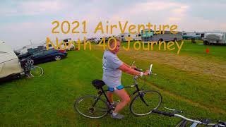 EAA AirVenture - 2021 North 40 Journey