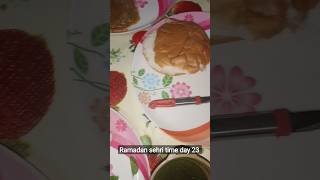 Ramadan sehri time day 23 #viralreels #viral #subscribe #ramadan #shorts #short #ytshorts