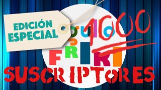 Vídeo especial 1000 suscriptores orgullo friki