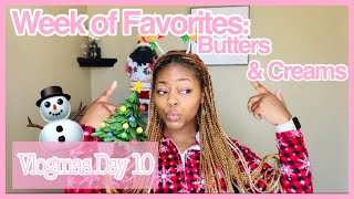 Vlogmas Day 10: Best Creams & Butters for Natural Hair | Week of Favorites | VLOGMAS 2020