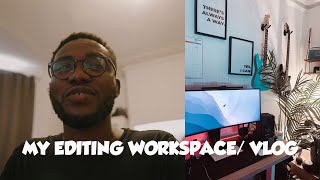 My Editing Workspace / Vlog