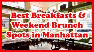 5 Best Breakfasts & Weekend Brunch Spots in Manhattan | US | Love Is Vacation