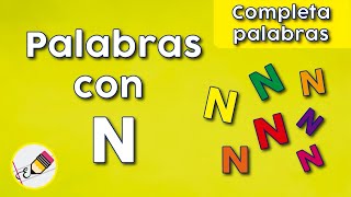 Completa palabras con na-ne-ni-no-nu