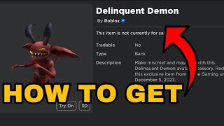 How to get the Delinquent Demon (ROBLOX)