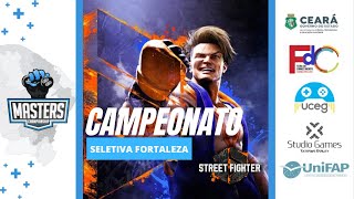 CAMPEONATO STREET FIGHTER 6 FEIRA DO CONHECIMENTO - SELETIVA FORTALEZA (FASE 1)