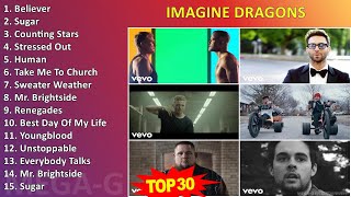 I m a g i n e D r a g o n s MIX Greatest Hits Full Album ~ 2000s Music ~ Top Pop, Alternative In...