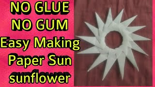 How to make paper Sun and sunflower. Easy steps. Krishna chakkaram