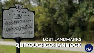 Lost Landmarks | Quiyoughcohannock