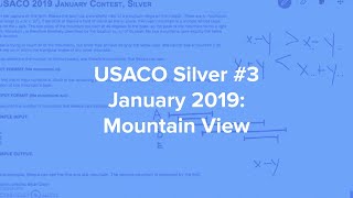 USACO Silver January 2019: Mountain View