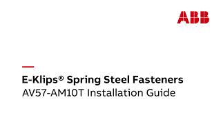 E-Klips® Spring Steel Fasteners: AV57-AM10T Installation Guide