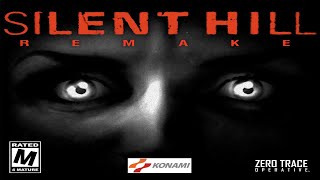 Silent Hill Remake - A First Person Remake of Silent Hill