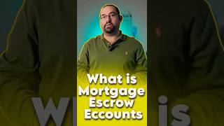 What is mortgage escrow accounts  #realestate  #shortvideo