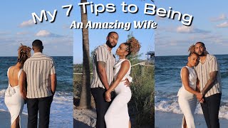 7 Perspective Changing Tips to Being an Amazing Wife (With Time Stamps) | Black Love and Marriage